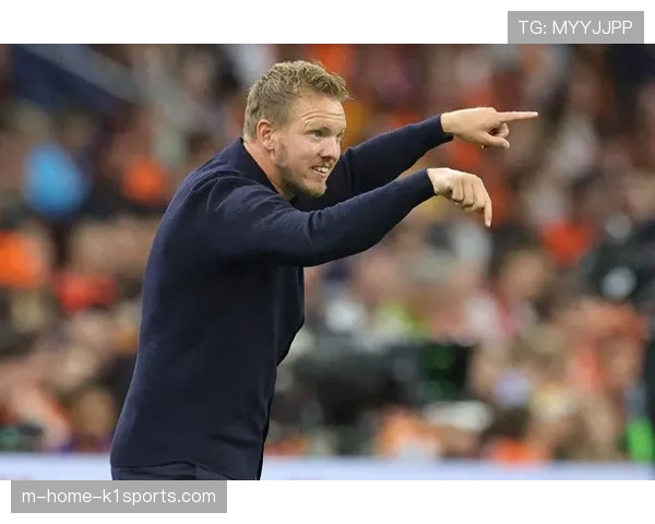 德国队前场压迫强度下降 纳格尔斯曼研究中场拦截与快速反击平衡